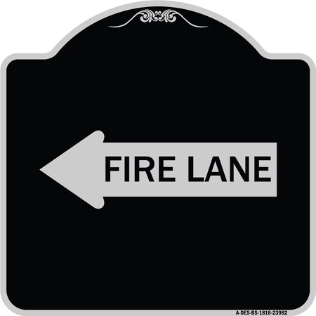 Signmission Fire Lane Left Arrow Heavy-Gauge Aluminum Architectural Sign, 18" x 18", BS-1818-23982 A-DES-BS-1818-23982